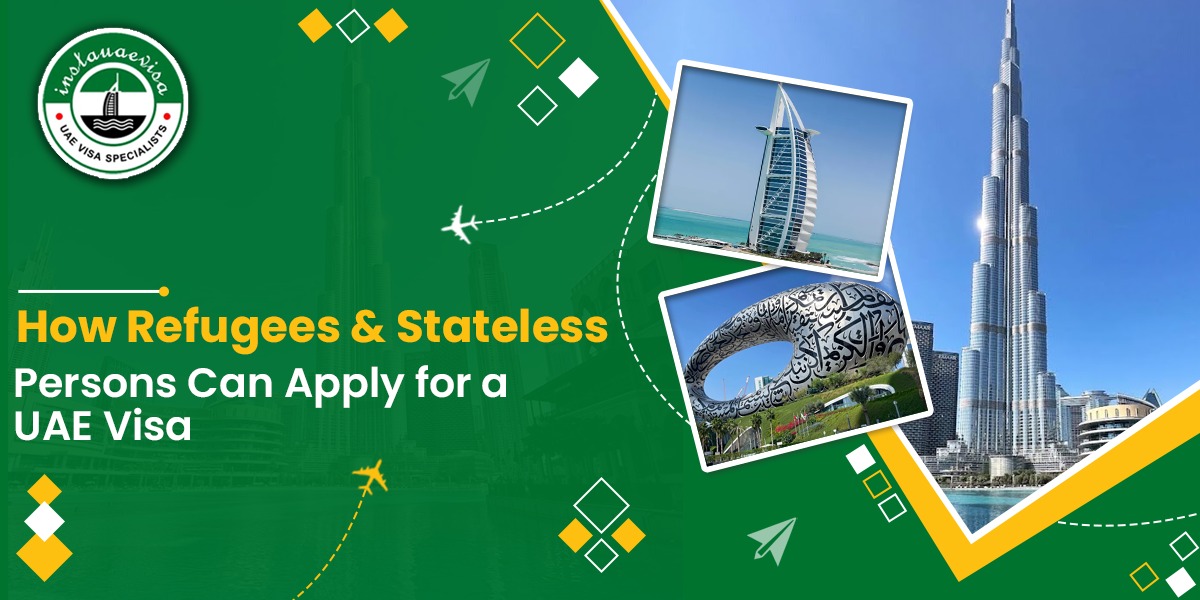 refugees & stateless persons apply for uae visa